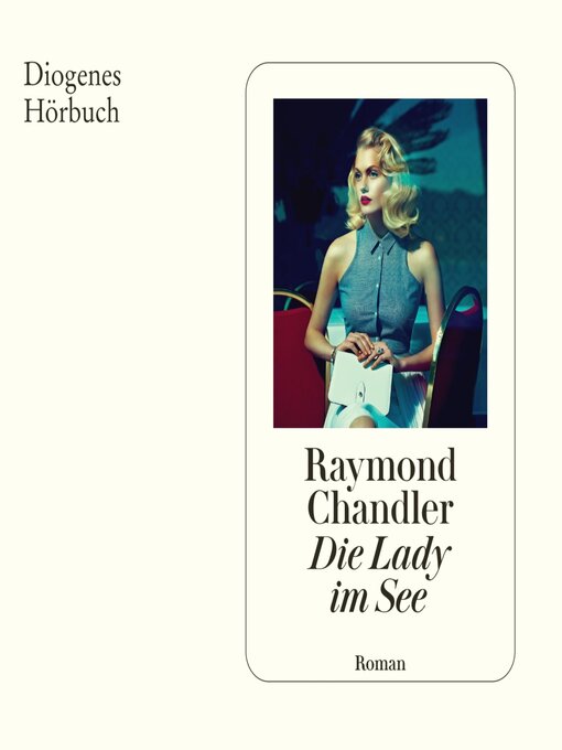 Title details for Die Lady im See by Raymond Chandler - Available